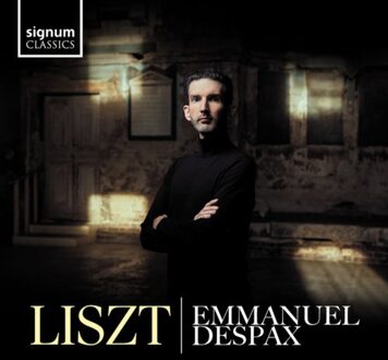 Liszt Piano Works - Emmanuel Despax