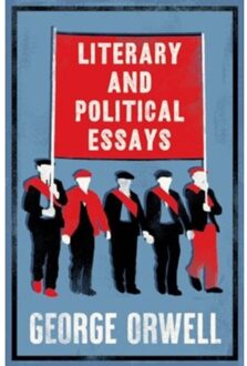 Literary And Political Essays - George Orwell