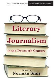 Literary Journalism in the Twentieth Century