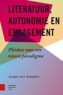 Literatuur, autonomie en engagement - eBook Aukje van Rooden (9048524210)