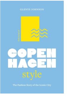 Little Book Of Copenhagen Style - Fashion Destinations - Glenys Johnson