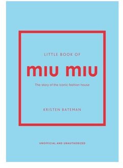 Little Book Of Miu Miu - Little Books Of Fashion - Kristen Bateman