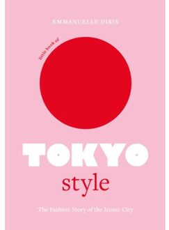 Little Book Of Tokyo Style - Fashion Destinations - Emmanuelle Dirix