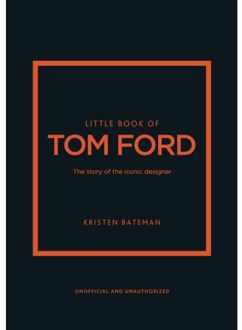 Little Book Of Tom Ford - Little Books Of Fashion - Kristen Bateman