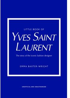 Little Book Of Yves Saint Laurent - Little Books Of Fashion - Emma Baxter-Wright