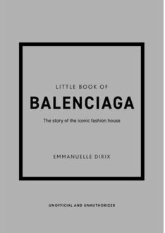 Little Books Of Style The Little Book Of Balenciaga - Emmanuelle Dirix