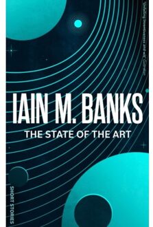 Little, Brown (04): The State Of The Art - Iain M. Banks