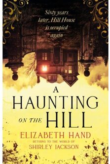 Little, Brown A Haunting On The Hill - Elizabeth Hand
