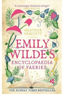 Little, Brown Emily Wilde's Encyclopaedia Of Faeries - Heather Fawcett