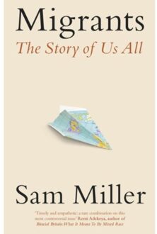 Little, Brown Migrants: The Story Of Us All - Sam Miller