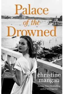 Little, Brown Palace Of The Drowned - Christine Mangan