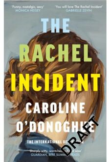 Little, Brown The Rachel Incident - Caroline O'Donoghue