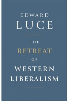Little, Brown The Retreat of Western Liberalism