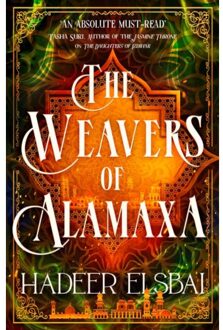 Little, Brown The Weavers Of Alamaxa - Hadeer Elsbai
