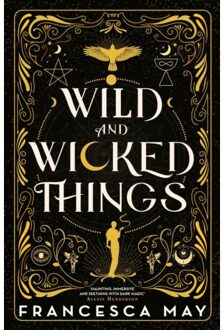 Little, Brown Wild And Wicked Things - Francesca May