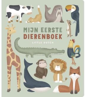 Little Dutch Little Dutch: Mijn eerste dierenboek. kartonboekje. 1+