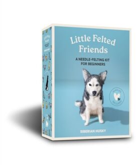 Little Felted Friends: Siberian Husky: Dog Needle-Felting Beginner Kit With Needles, Wool, - Alyson Gurney