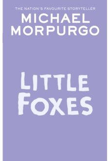 Little Foxes - Michael Morpurgo
