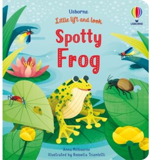 Little Lift And Look Spotty Frog - Little Lift And Look - Anna Milbourne