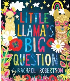Little Llama's Big Question - Robertson, Rachael