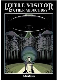 Little Visitor & Other Abductions - Adam Szym