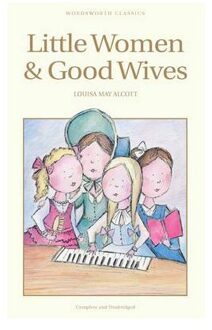 Little Women & Good Wives