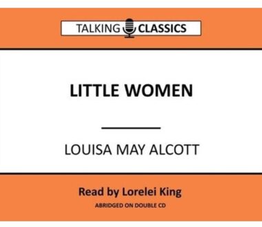 Little Women - Talking Classics - Louisa May Alcott