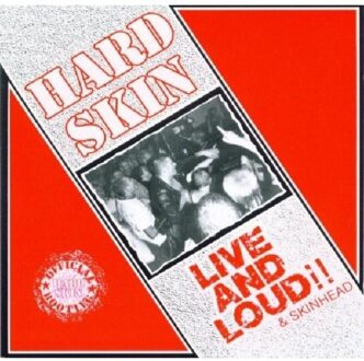 Live And Loud And Skinhea