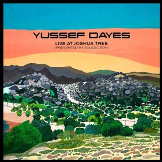 Live At Joshua Tree - Yussef Dayes