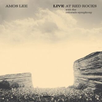 Live At Red Rocks With The Colorado Symphony - Amos Lee