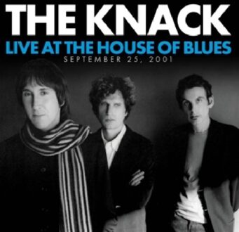 Live At The House Of Blues - Knack