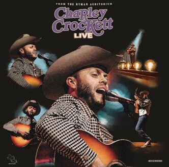 Live From The Ryman Auditorium - Charley Crockett
