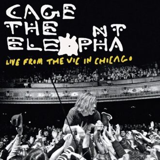 Live From The Vic In Chicago - Cage The Elephant