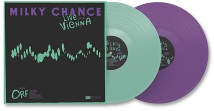 Live From Vienna - Milky Chance