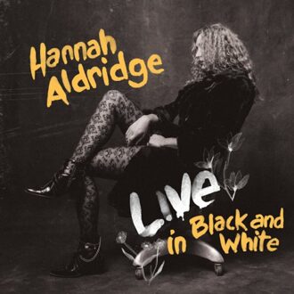 Live In Black And White - Hannah Aldridge