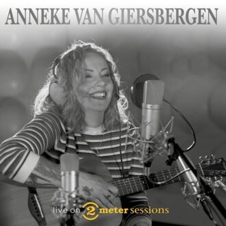 Live On 2 Meter Sessions - Anneke Van Giersbergen