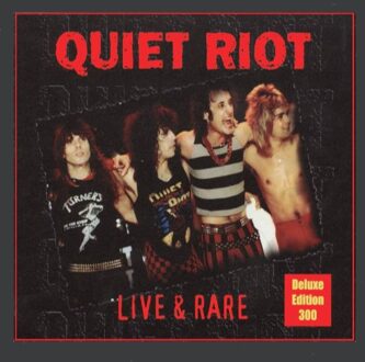 Live & Rare =deluxe= - Quiet Riot