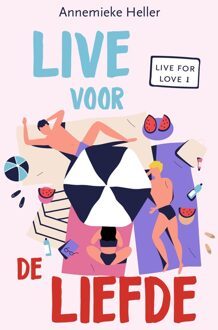 Live voor de liefde - Annemieke Heller - ebook