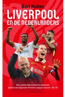 Liverpool En De Nederlanders - Bart Nolles