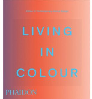 Living In Colour - Phaidon Compacts - Phaidon Editors