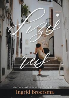 Lizes reis -  Ingrid Broersma (ISBN: 9789465288550)