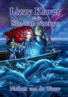 Lizzy Klaver En De Ster Van Nazkyr - Nathan van de Wouw