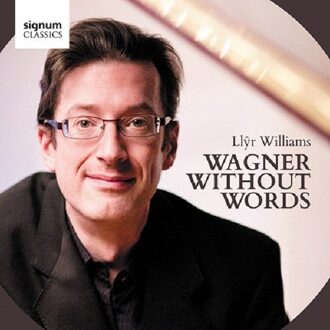 Llyr Williams - Wagner Without Words