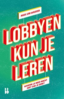 Lobbyen kun je leren - Mara van Waveren - ebook