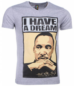 Local Fanatic T-shirt - Martin Luther King I Have A Dream Print - Grijs - Maat: L