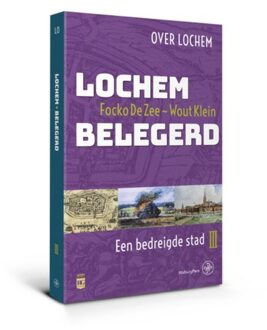 Lochem Belegerd - Boek Focko de Zee (9462492638)