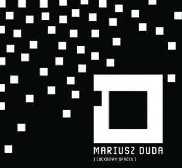 Lockdown Spaces - Mariusz Duda