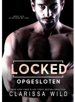 Locked: Opgesloten (Dark Romance) - Clarissa Wild