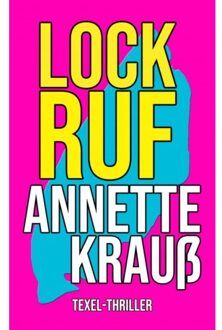 Lockruf - Annette Krauß