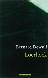 Loerhoek - Boek Bernard Dewulf (9045013819)